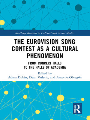 cover image of The Eurovision Song Contest as a Cultural Phenomenon